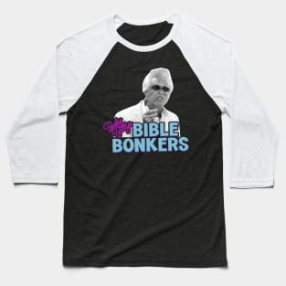 Baby Billy's Bible Bonkers TV Show Baseball T-Shirt